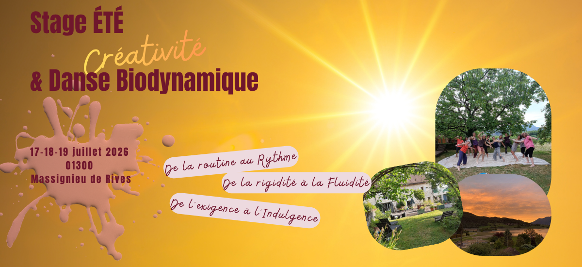 stage été, danse biodynamique, créativité, relâcher, s'évader, bouger librement, respirer, pause pour soi